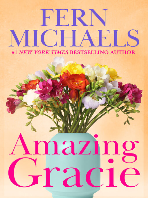 Title details for Amazing Gracie by Fern Michaels - Available